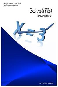 Solve(me)