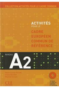 Activites Pour Le Cecr - A2 Textbook + Key + Audio CD