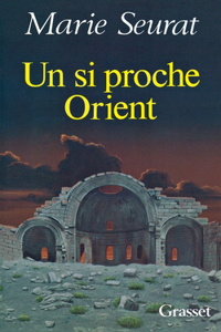 Un si proche Orient
