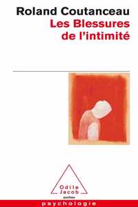 Les blessures de l'intimite