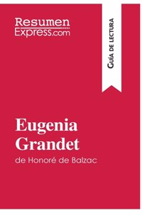 Eugenia Grandet de Honoré de Balzac (Guía de lectura)