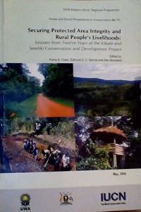 Securing Protected Area Integrity and Rural People's Livelihoods