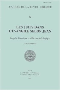 Les juifs dans l'évangile selon Jean