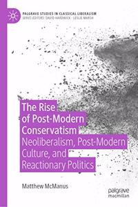 Rise of Post-Modern Conservatism