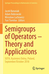 Semigroups of Operators - Theory and Applications