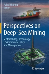 Perspectives on Deep-Sea Mining