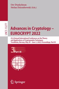 Advances in Cryptology - Eurocrypt 2022