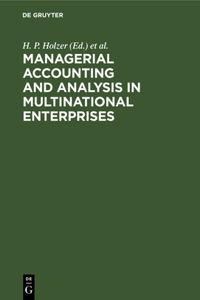 Managerial Accounting & Analysis in Multinational Enterprises