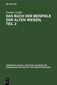 Das Buch Der Beispiele Der Alten Weisen, Teil 2