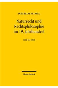 Naturrecht Und Rechtsphilosophie Im 19. Jahrhundert