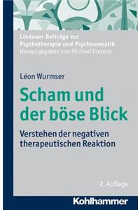 Scham Und Der Bose Blick: Verstehen Der Negativen Therapeutischen Reaktion