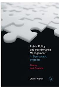 Public Policy and Performance Management in Democratic Systems