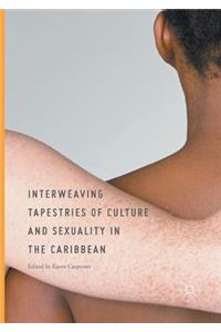 Interweaving Tapestries of Culture and Sexuality in the Caribbean