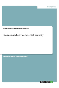 Gender and environmental security