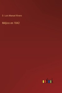 Méjico en 1842