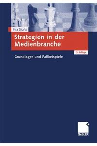 Strategien in Der Medienbranche