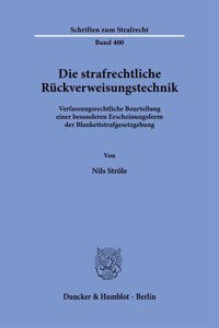 Die Strafrechtliche Ruckverweisungstechnik