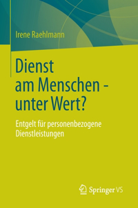 Dienst Am Menschen - Unter Wert?