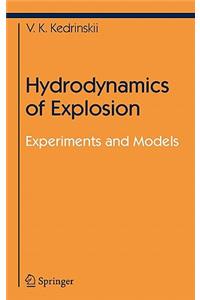 Hydrodynamics of Explosion