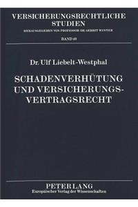 Schadenverhuetung und Versicherungsvertragsrecht