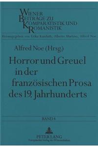 Horror und Greuel in der franzoesischen Prosa des 19. Jahrhunderts