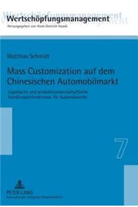 Mass Customization Auf Dem Chinesischen Automobilmarkt