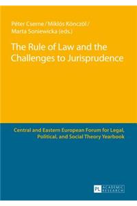 Rule of Law and the Challenges to Jurisprudence
