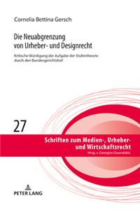 Neuabgrenzung von Urheber- und Designrecht