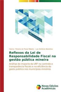 Reflexos da Lei de Responsabilidade Fiscal na gestão pública mineira