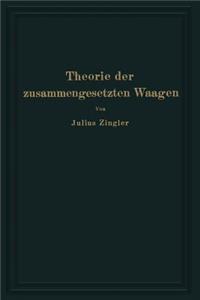 Theorie Der Zusammengesetzten Waagen