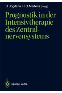 Prognostik in Der Intensivtherapie Des Zentralnervensystems