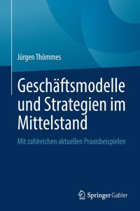 Geschäftsmodelle Und Strategien Im Mittelstand