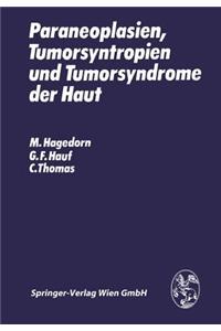 Paraneoplasien, Tumorsyntropien Und Tumorsyndrome Der Haut