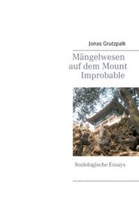 Mängelwesen auf dem Mount Improbable