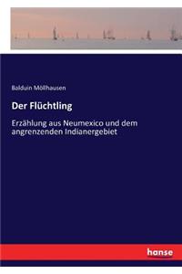 Der Flüchtling