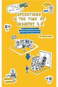 Operations in the Time of Industry 4.0