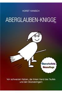 Aberglaube-Knigge 2100