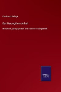 Das Herzogthum Anhalt