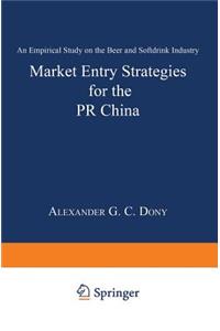 Market Entry Strategies for the PR China