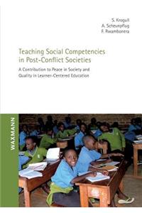 Teaching Social Competencies in Post-Conflict Societies