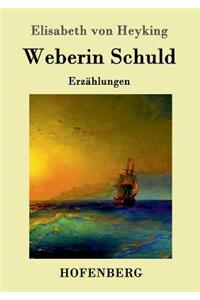 Weberin Schuld