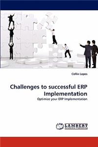 Challenges to successful ERP Implementation