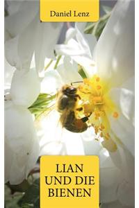 Lian und die Bienen