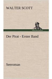 Der Pirat - Erster Band