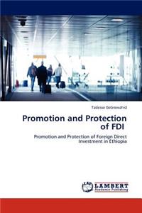 Promotion and Protection of FDI