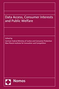 Data Access, Consumer Interests and Public Welfare