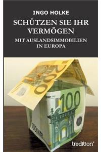 Schützen Sie Ihr Vermögen