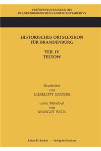 Historisches Ortslexikon für Brandenburg, Teil IV, Teltow.