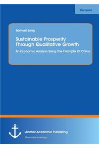 Sustainable Prosperity Through Qualitative Growth