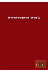Bundesberggesetz (BBergG)